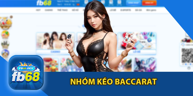 Nhóm Kéo Baccarat